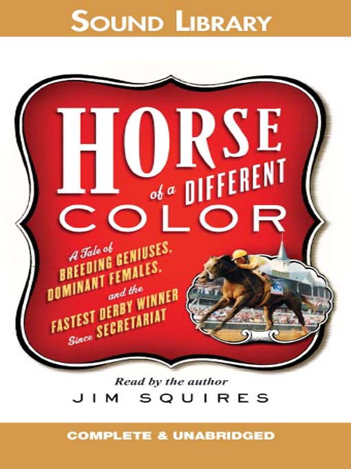 Title details for Horse of a Different Color by Jim Squires - Wait list